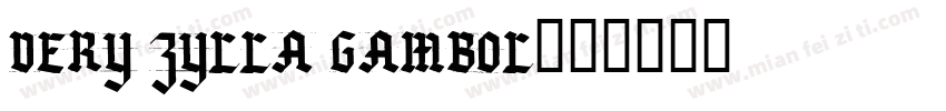 VERY ZYLLA GAMBOL字体转换